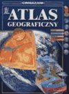 Atlas geograficzny. - Nowacki, Wers, Sikorski (Red.)