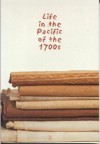 Life in the Pacific of the 1700s: Exhibition Guide - Stephen Little, Peter Ruthenberg