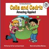 The Yummy Adventures of Celia & Cedric: Amazing Apples! - Erin Kurt, Laara Exsnar