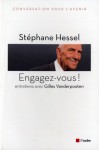 Engagez-vous ! - Stéphane Hessel