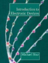 Introduction to Electronic Devices - Michael S. Shur