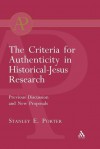 Criteria for Authenticity in Historical-Jesus Research - Stanley E. Porter