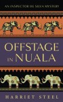 Offstage in Nuala - Harriet Steel