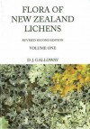 Flora of New Zealand: Lichens: Including Lichen-Forming and Lichenicolous Fungi - David J. Galloway