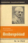 Ümberpöörd - Valda Raud, William Faulkner