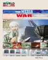 The Media War (World In Conflict The Middle East) - Sheila Rivera