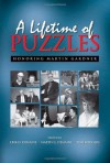 A Lifetime of Puzzles - Erik D. Demaine, Martin L. Demaine, Tom Rodgers