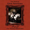 True Stories Of Great Americans For Young Americans Unabridged Mp3 Cd Recording - Elbridge S. Brooks, Jim Hodges, Thomas Sheppard Meek