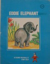 Eddie Elephant (A Rand McNally Tiny Elf Book) - P.X. Yost, Lucy Ozone