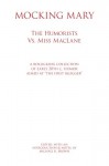 Mocking Mary: The Humorists Vs. Miss MacLane - Michael R. Brown, Michael R. Brown, Michael R. Brown