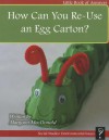 How Can You Re-Use an Egg Carton? - Margaret MacDonald