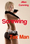 Screwing the Tax Man - Jillian Cumming