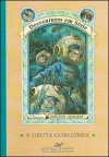 A Gruta Gorgônea (Desventuras em Série, #11) - Brett Helquist, Ricardo Gouveia, Lemony Snicket