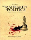 The Materiality of Politics, Volume 2: Subject Positions in Politics - Ranabir Samaddar