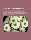 P.A.E. Olympiakos S.F.P.: Allenatori del P.A.E. Olympiakos S.F.P., Calciatori del P.A.E. Olympiakos S.F.P. - Source Wikipedia
