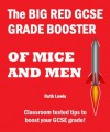 OF MICE AND MEN - THE BIG RED GCSE GRADE BOOSTER - Ruth Lewis