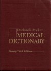 Dorland Pocket Medical Dictionary - Dorland, Norman W. Dorland