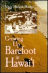 Growing Up Barefoot in Hawaii - Mutual Publishing Company