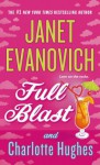 Full Blast - Janet Evanovich, Charlotte Hughes