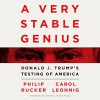 A Very Stable Genius - Hillary Huber, Philip Rucker, Carol Leonnig