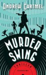 Murder Swing - Andrew Cartmel