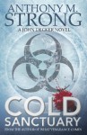 Cold Sanctuary (John Decker Series) (Volume 2) - Anthony M. Strong