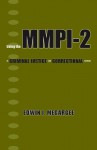 Using the MMPI-2 in Criminal Justice and Correctional Settings - Edwin I. Megargee