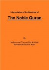 Interpretation of the Meanings of the Noble Quran - Muhammad Muhsin Khan, Muhammad Taqi-ud-Din al-Hilali