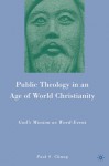 Public Theology in an Age of World Christianity: God's Mission as Word-Event - Paul S. Chung