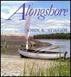 Alongshore - John R. Stilgoe