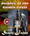 Exposition - The Knights of the Golden Circle: The Most Secretive Organization in All of U. S. History (The 150th Anniversary Series of the Lincoln Assassination Book 7) - Sean E. Jacobs