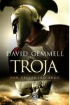 Troja. Pan Srebrnego Łuku - David Gemmell