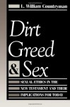 Dirt Greed & Sex - L. William Countryman