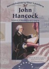 John Hancock: President of the Continental Congress - Ann Gaines