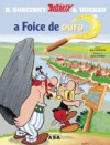 A Foice de Ouro - René Goscinny, Albert Uderzo