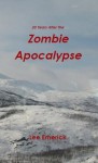 20 Years After The Zombie Apocalypse - Lee Emerick