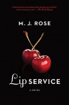 Lip Service - M.J. Rose