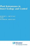 Plant Kairomones in Insect Ecology and Control - Robert Lee Metcalf