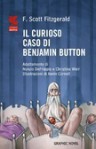 Il curioso caso di Benjamin Button - F. Scott Fitzgerald, Kevin Cornell, Nunzio DeFilippis, Christina Weir