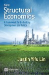 New Structural Economics - Justin Yifu Lin