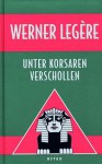 Unter Korsaren verschollen - Werner Legère