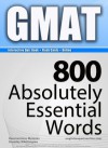 GMAT Interactive Quiz Book + Online + Flash Cards/800 Absolutely Essential Words. A powerful method to learn the vocabulary you need. - Konstantinos Mylonas, Dorothy Whittington, Dean Miller