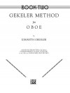 Gekeler Method for Oboe, Bk 2 - Kenneth Gekeler