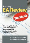 Passkey EA Review Workbook, Three Complete Enrolled Agent Practice Exams 2011-2012 Edition - Christy Pinheiro, Collette Szymborski