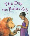 The Day The Rains Fell - Anne Faundez, Karin Littlewood