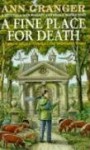 A Fine Place for Death (Mitchell and Markby Village, #6) - Ann Granger