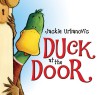 Duck at the Door - Jackie Urbanovic