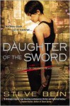 Daughter of the Sword - Steve Bein