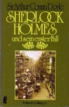 Sherlock Holmes und sein erster Fall - Arthur Conan Doyle