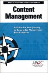 Content Management: A Guide for Your Journey to Knowledge Management Best Practices - Farida Hasanali, Paige Leavitt